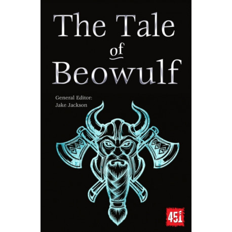 The Tale of Beowulf: Epic Stories, Ancient Traditions