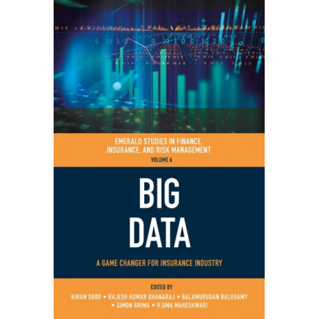 Big Data: A Game Changer for Insurance Industry