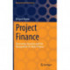 Project Finance: Structuring, Valuation and Risk Management for Major Projects