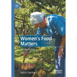 Women's Food Matters: Stirring the Pot