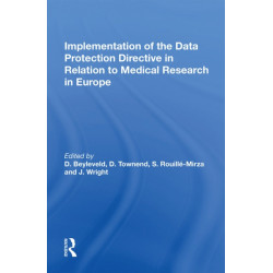 Implementation of the Data Protection Directive in Relation to Medical Research in Europe