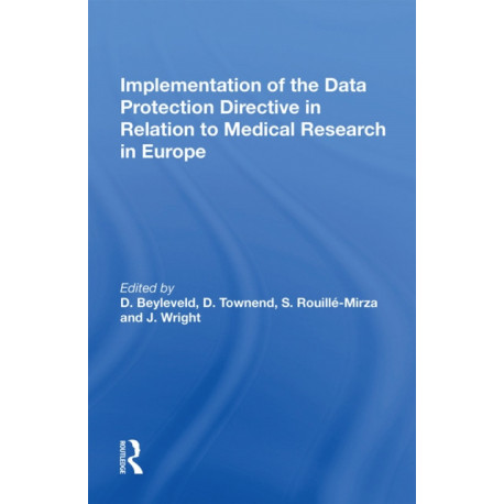 Implementation of the Data Protection Directive in Relation to Medical Research in Europe