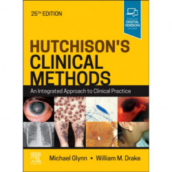 Hutchison's Clinical Methods: An Integrated Approach to Clinical Practice
