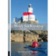 Welsh Sea Kayaking: 51 Great Sea Kayaking Voyages