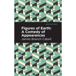 Figures of Earth: A Comedy of Appearances