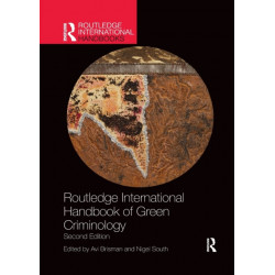 Routledge International Handbook of Green Criminology