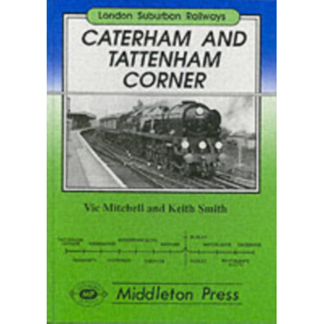 Caterham and Tatterham Corner: Two Branches from Purley