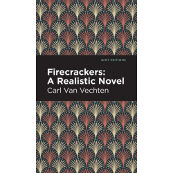 Firecrackers: A Realistic Novel