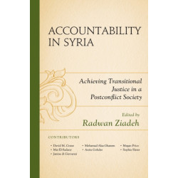 Accountability in Syria: Achieving Transitional Justice in a Postconflict Society