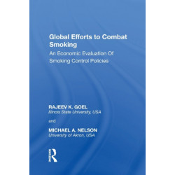 Global Efforts to Combat Smoking: An Economic Evaluation of Smoking Control Policies