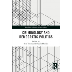 Criminology and Democratic Politics