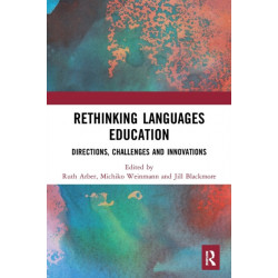 Rethinking Languages Education: Directions, Challenges and Innovations