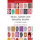 Music, Gender, and Sexuality Studies: A Teacher's Guide