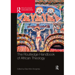 The Routledge Handbook of African Theology