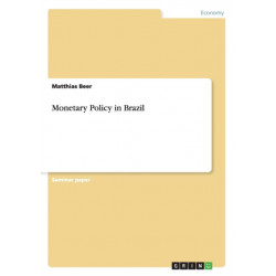 Monetary Policy in Brazil