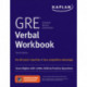 GRE Verbal Workbook: Score Higher with Hundreds of Drills & Practice Questions