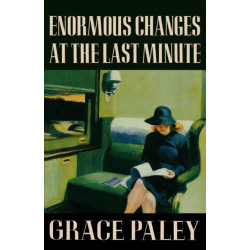 Enormous Changes at the Last Minute: Stories