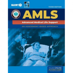 AMLS: Advanced Medical Life Support: Advanced Medical Life Support