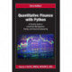 Quantitative Finance with Python: A Practical Guide to Investment Management, Trading, and Financial Engineering