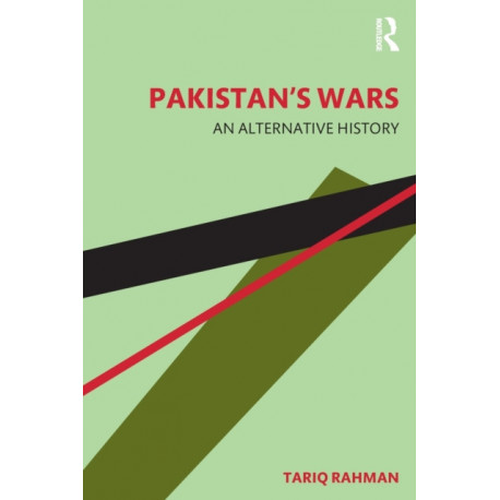 Pakistan's Wars: An Alternative History