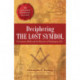 Deciphering the Lost Symbol: Freemasons, Myths and the Mysteries of Washington, D.C.