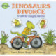 Dinosaurs Divorce: A Guide for Changing Families