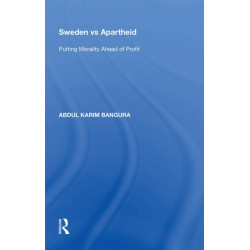 Sweden vs Apartheid: Putting Morality Ahead of Profit