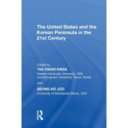 The United States and the Korean Peninsula in the 21st Century