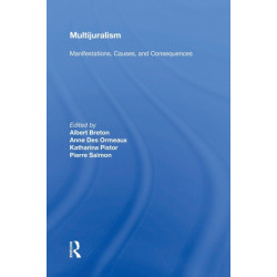 Multijuralism: Manifestations, Causes, and Consequences