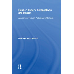 Hunger: Theory, Perspectives and Reality: Assessment Through Participatory Methods