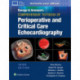 Savage & Aronson’s Comprehensive Textbook of Perioperative and Critical Care Echocardiography: Print + eBook with Multimedia