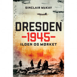 Dresden 1945 - Ilden og mørket
