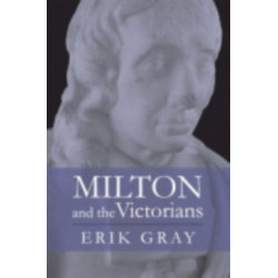 Milton and the Victorians