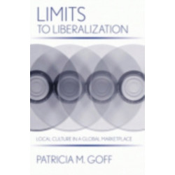 Limits to Liberalization: Local Culture in a Global Marketplace