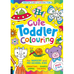 Cute Toddler Colouring: For Nursery and Pre-School Kids