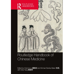 Routledge Handbook of Chinese Medicine
