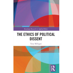 The Ethics of Political Dissent
