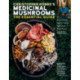 Christopher Hobbs's Medicinal Mushrooms: The Essential Guide: Boost Immunity, Improve Memory, Fight Cancer, Stop Infection, and Expand Your Consciousness