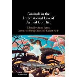 Animals in the International Law of Armed Conflict