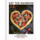 Eat the Rainbow: Vegan Recipes Made with Love from Bo's Kitchen