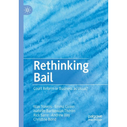 Rethinking Bail: Court Reform or Business as Usual?