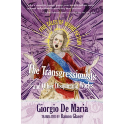 The Transgressionists and Other Disquieting Works: Five Tales of Weird Fiction
