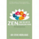 Zen and the Art of Organising Work: an Illustrated Guide: The Hidden Anatomy of Effective Organisations… Using Systems Thinking to Unlock Nature’s Secrets