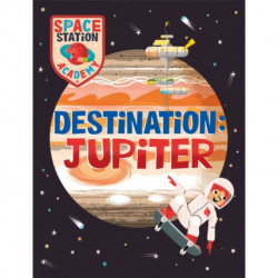 Space Station Academy: Destination Jupiter