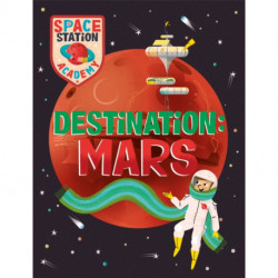 Space Station Academy: Destination Mars