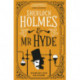 The Classified Dossier - Sherlock Holmes and Mr Hyde