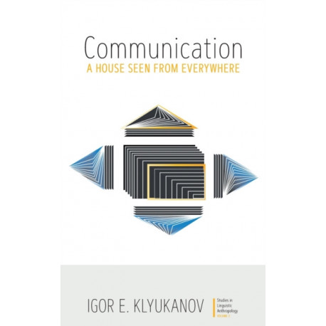Communication: A House Seen from Everywhere
