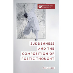 Suddenness and the Composition of Poetic Thought