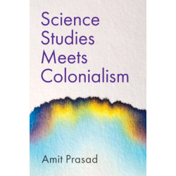 Science Studies Meets Colonialism