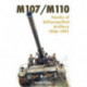 ?M107/M110: ?Family of Self-propelled Artillery 1956 -1991